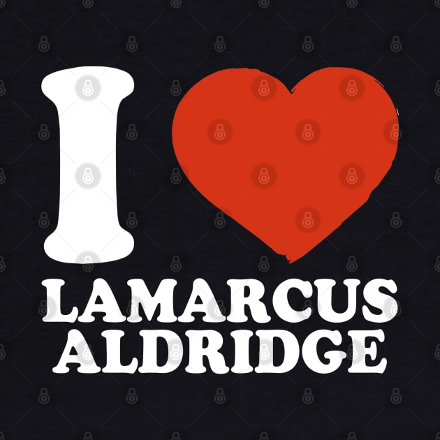 Graphic I Love LaMarcus Personalized Name Sports by Cierra Bauch